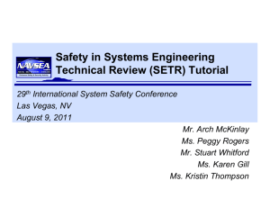 Safety in Systems Engineering Technical Review (SETR) Tutorial