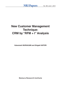 New Customer Management Technique: CRM by "RFM + I" Analysis