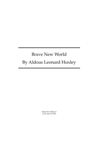 Brave New World By Aldous Leonard Huxley