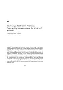 Knowledge Attribution, Warranted Assertability Manoeuvre and the