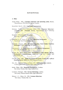 1 DAFTAR PUSTAKA A. Buku Assael, Henry, 1992, Consumer