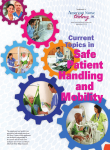 Safe Patient Handling and Mobility Safe Patient Handling and Mobility