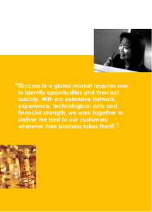 Success in a global market requires one to identify opportunities and