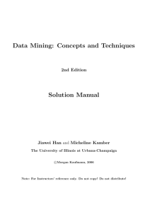 Data Mining: Concepts and Techniques Solution Manual