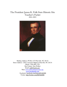 The President James K. Polk State Historic Site Teacher's Packet