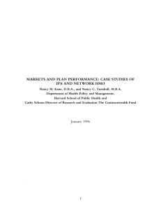 Markets and Plan Performance: Case Studies of IPA and Network