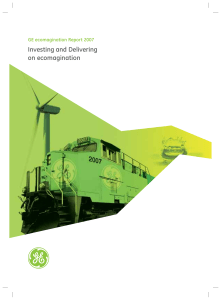 GE 2007 ecomagination Report: Investing & Delivering on