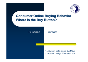 Consumer Online Buying Behavior Where is the Buy Button?