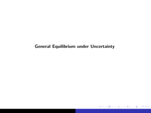 General Equilibrium under Uncertainty