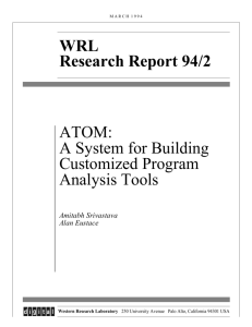 ATOM : a system for building customized program analysis tools