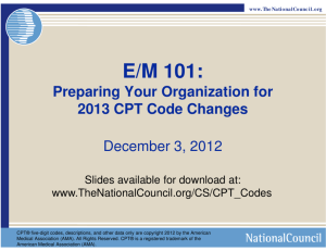 E/M 101: Preparing Your Organization for 2013 CPT Code Changes