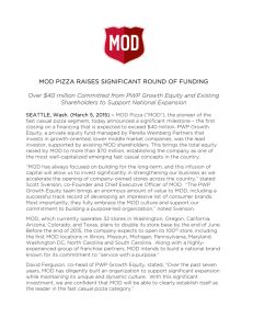 MOD PIZZA RAISES SIGNIFICANT ROUND OF FUNDING Over $40