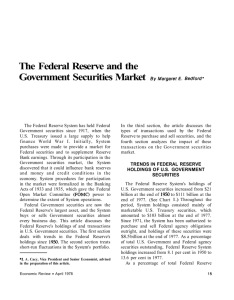 The Federal Reserve and the Government Securities Market BY