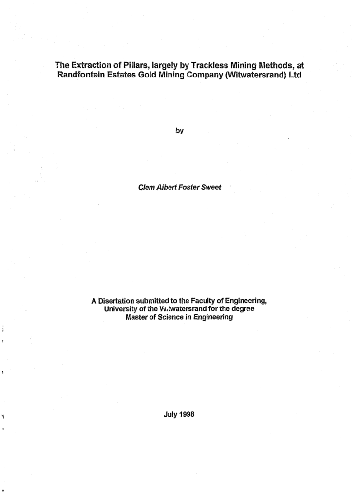 The Extraction of Pillars, largely by Trackless Mining Methods, at