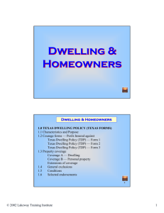 Dwelling & Homeowners Dwelling & Homeowners