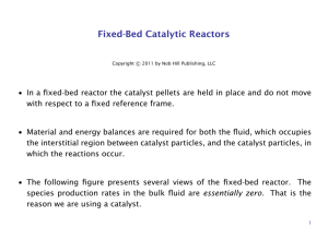 Fixed-Bed Catalytic Reactors