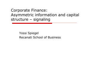 Corporate Finance: Asymmetric information and capital structure