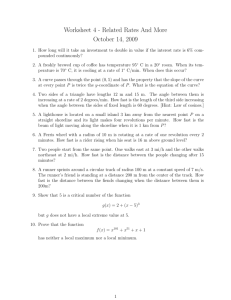 Worksheet 4 - Related Rates And More October 14, 2009