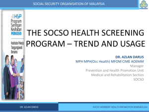 The SOCSO Health Screening Program, Trend and Usage