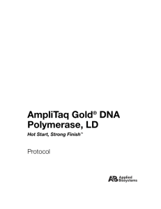 AmpliTaq Gold® DNA Polymerase, LD Protocol