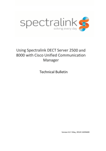 Using Spectralink DECT Server 2500 and 8000 with Cisco Unified