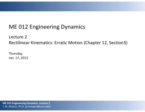 ME 012 Engineering Dynamics: Lecture 2