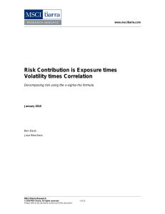 Risk Contribution is Exposure times Volatility times Correlation