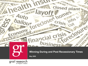 Winning During and Post Recessionary Times