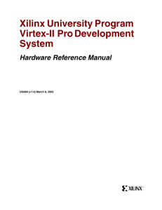 Xilinx U069 XUP Virtex-II Pro Development System, Hardware