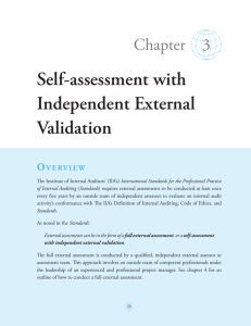 Self-assessment with Independent External Validation
