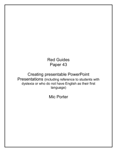 Red Guides Paper 43 Creating presentable PowerPoint Mic Porter