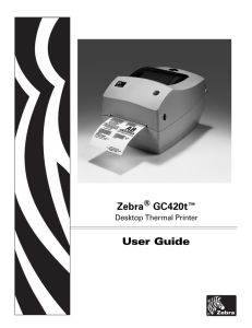 GC420t User Guide - Zebra Technologies