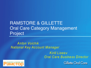 RAMSTORE & GILLETTE Oral Care Category