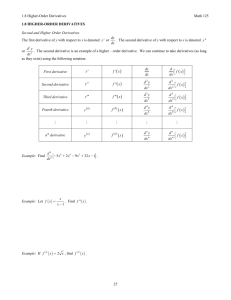 1.8 Higher-Order Derivatives Math 125 1.8 HIGHER