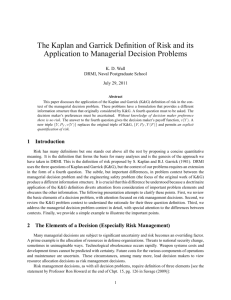 The Kaplan and Garrick Definition of Risk and its Application to