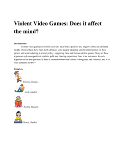 Violent Video Games: Does it affect the mind?