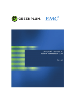 Greenplum Database 4.2 System Administrator Guide