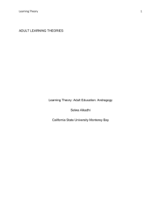 ADULT LEARNING THEORIES Learning Theory: Adult Education