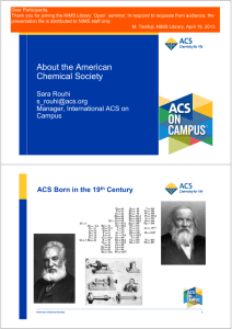 Ab t th A i About the American Chemical Society