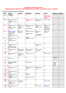 ACADEMIC CALENDAR 2014-2015 SEMESTER ONE: MONDAY 22