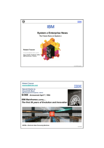 History and Evolution of IBM Mainframes 2014 for GSE Lahnstein