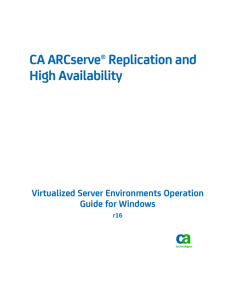 CA ARCserve Replication and High Availability Virtualized Server