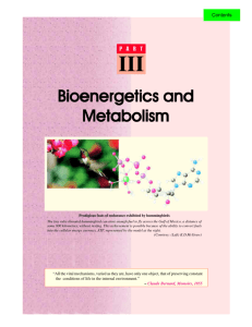 Bioenergetics and ioenergetics and Metabolism etabolism