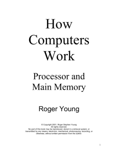 How Computers Work: Processor and Main Memory