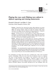 Playing the race card: Making race salient in defence opening and