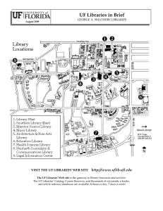 UF Libraries in Brief - George A. Smathers Libraries