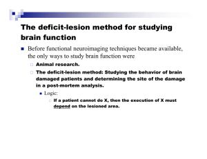 The deficit-lesion method for studying brain function