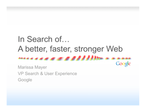In Search of… A better, faster, stronger Web