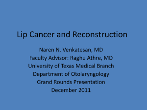 Lip Cancer and Reconstruction - University of Texas Medical Branch