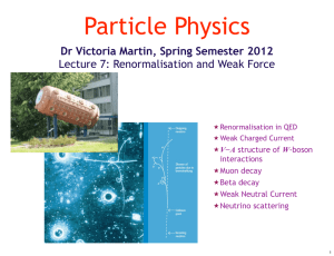 Dr Victoria Martin, Spring Semester 2012 Lecture 7